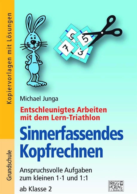 Sinnerfassendes Kopfrechnen - Michael Junga