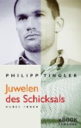Cover-Bild zum Titel 'Juwelen des Schicksals / eBook' von 'Philipp Tingler'