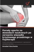 Cover-Bild zum Titel 'Porady oparte na dowodach naukowych po zerwaniu wi¿zad¿a krzy¿owego przedniego w fizjoterapii' von 'Annabel Hoscheska'