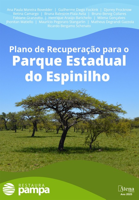 Plano de recuperação para o Parque Estadual do Espinilho - Ana Rovedder, Bruno Collares, Bruna Avila, Jhonitan Matiello, Guilherme Fockink