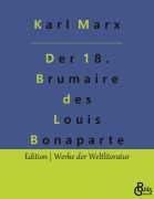 Cover-Bild zum Titel 'Der achtzehnte Brumaire des Louis Bonaparte' von 'Karl Marx'