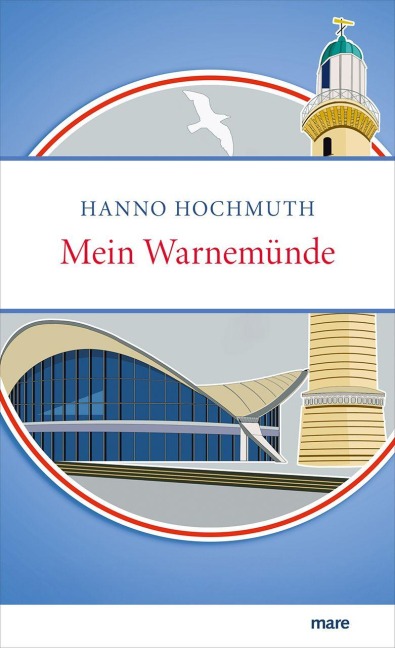 Mein Warnemünde - Hanno Hochmuth