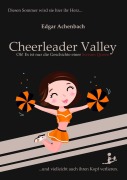 Cover-Bild zum Titel 'Cheerleader Valley' von 'Edgar Achenbach'