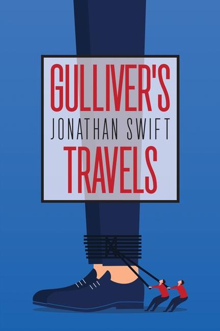 Gulliver's Travels - Jonathan Swift