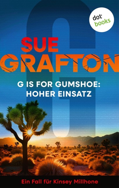 G is for Gumshoe: Hoher Einsatz - Sue Grafton