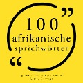 Cover-Bild zum Titel '100 afrikanische Sprichwörter' von 'Anonymous'