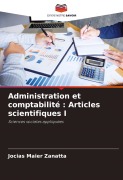 Cover-Bild zum Titel 'Administration et comptabilité : Articles scientifiques I' von 'Jocias Maier Zanatta'