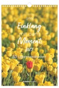 Cover-Bild zum Titel 'Im Einklang mit dem Moment - 53 Lebensweisheiten 2027' von ''