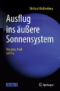 Ausflug ins äußere Sonnensystem - Michael Moltenbrey