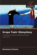 Cover-Bild zum Titel 'Grupa Teatr Obmy¿lony' von 'Rosemary Parsons'