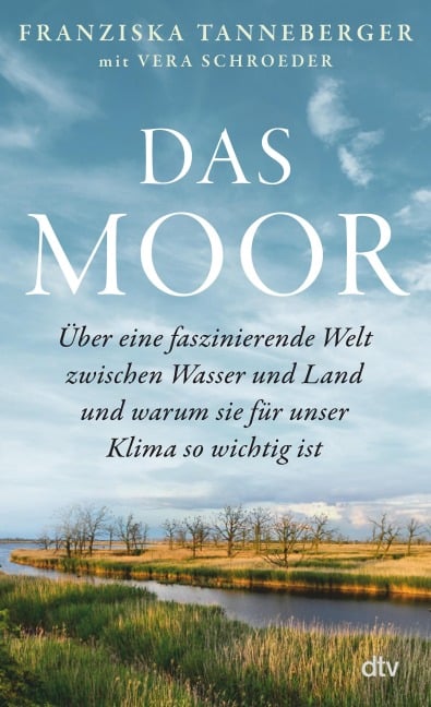 Das Moor - Franziska Tanneberger