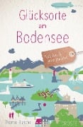Cover-Bild zum Titel 'Glücksorte am Bodensee' von 'Thomas Blasche'