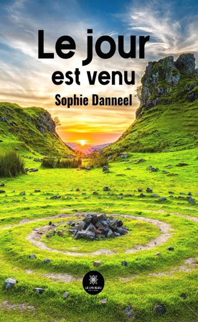 Le jour est venu - Sophie Danneel