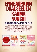 Cover-Bild zum Titel 'Enneagramm | Dualseelen | Karma | Nunchi: Das große 4 in 1 Buch!' von 'Sophie Grapengeter'
