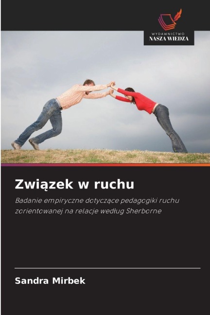 Zwi¿zek w ruchu - Sandra Mirbek