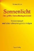 Cover-Bild zum Titel 'Sonnenlicht - das größte Gesundheitsgeheimnis' von 'Thomas Klein'