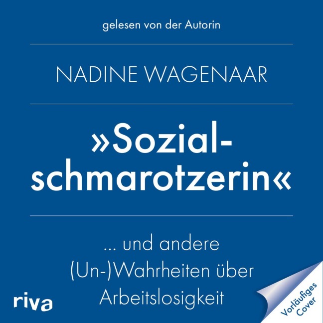 »Sozialschmarotzerin« - Nadine Wagenaar