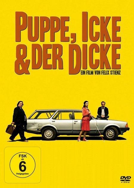 Puppe, Icke & der Dicke - Felix Stienz, Georg Struck, Fabian Nervous Zenker, Mareike Hube