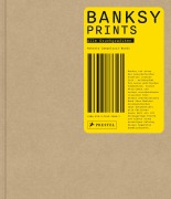 Cover-Bild zum Titel 'Banksy: Prints' von 'Roberto Campolucci-Bordi'
