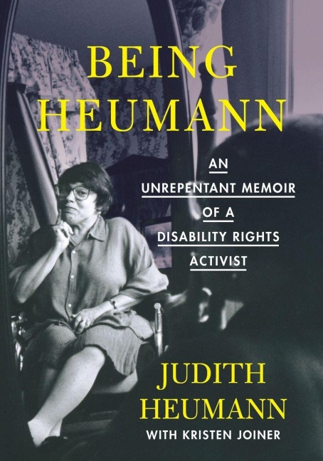 Being Heumann (LARGE PRINT EDITION) - Judith Heumann