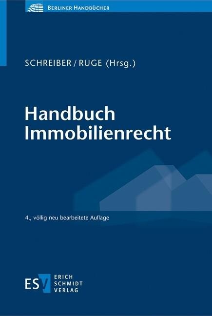 Handbuch Immobilienrecht - Dennis Berling, Rainer Burbulla, F, Thomas Finkenauer, Raymond Halaczinsky