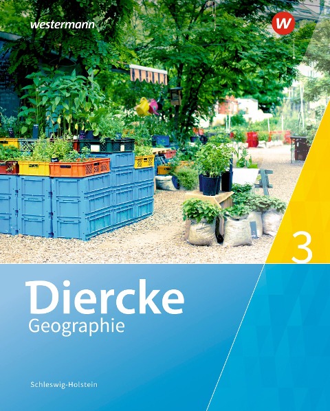 Diercke Geographie 3. Schulbuch. Schleswig-Holstein - 