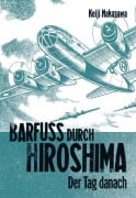 Cover-Bild zum Titel 'Barfuß durch Hiroshima 02. Der Tag danach' von 'Keiji Nakazawa'