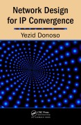Cover-Bild zum Titel 'Network Design for IP Convergence' von 'Yezid Donoso'