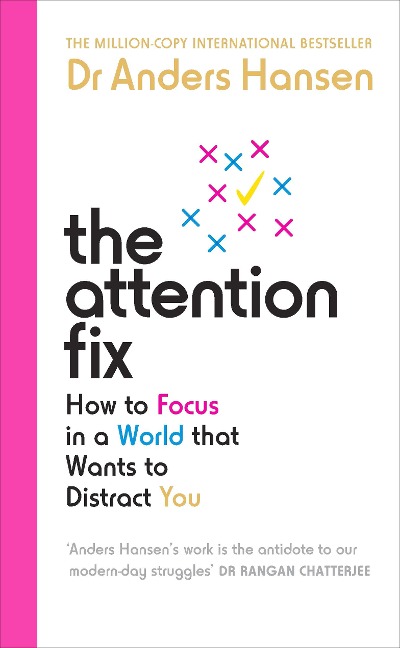 The Attention Fix - Anders Hansen