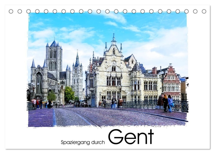 Spaziergang durch Gent (Tischkalender 2026 DIN A5 quer), CALVENDO Monatskalender - Gabi Hampe