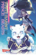 Cover-Bild zum Titel 'White Rabbit and the Prince of Beasts 1' von 'Yu Tomofuji'
