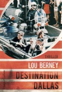 Cover-Bild zum Titel 'Destination Dallas' von 'Lou Berney'