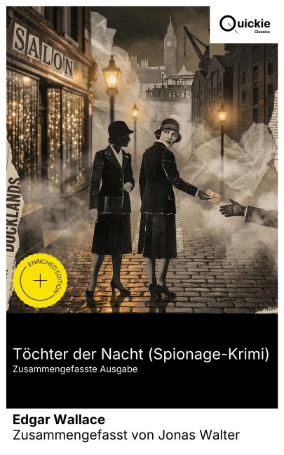 Töchter der Nacht (Spionage-Krimi) (Zusammengefasste Ausgabe) - Edgar Wallace