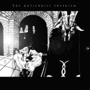 Cover-Bild zum Titel 'The Antichrist Imperium' von 'The Antichrist Imperium'