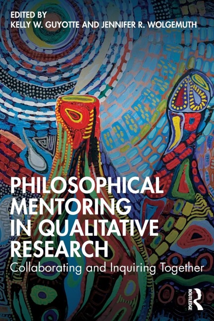 Philosophical Mentoring in Qualitative Research - 