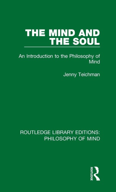 The Mind and the Soul - Jenny Teichman