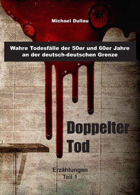 Doppelter Tod - Michael Dullau