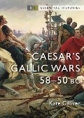 Caesar's Gallic Wars - Kate Gilliver