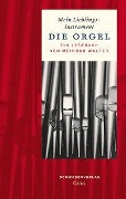 Cover-Bild zum Titel 'Die Orgel' von 'Meinrad Walter'
