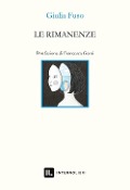 Cover-Bild zum Titel 'Le rimanenze' von 'Giulia Fuso'