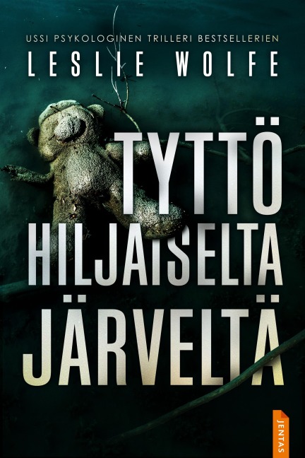 Tyttö hiljaiselta järveltä - Leslie Wolfe