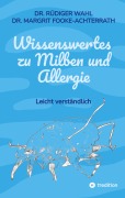 Cover-Bild zum Titel 'Wissenswertes zu Milben und Allergie' von 'Rüdiger Wahl, Margrit Fooke-Achterrath'