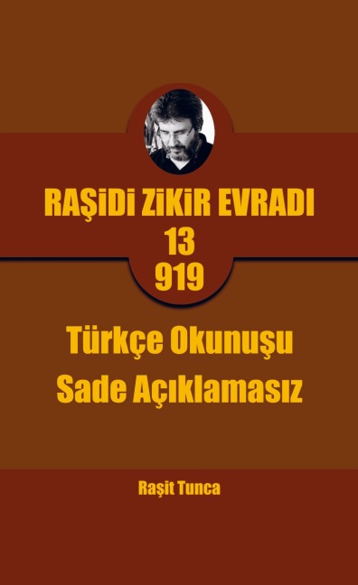 Ra¿idi Zikir Evrad¿ PRO13.919 Türkçe Okunu¿u - Ra¿it Tunca