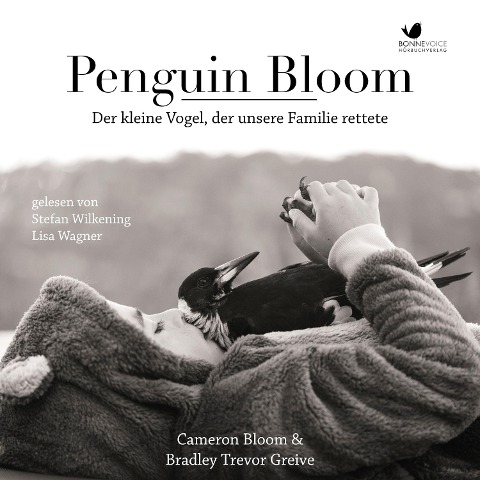 Penguin Bloom - Cameron Bloom, Bradley Trevor Greive, Ernst Matthias Friedrich