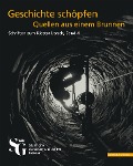 Cover-Bild zum Titel 'Geschichte schöpfen - Quellen aus einem Brunnen' von ''