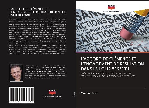 L'ACCORD DE CLÉMENCE ET L'ENGAGEMENT DE RÉSILIATION DANS LA LOI 12.529/2011 - Moacir Pinto