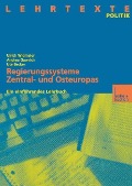Cover-Bild zum Titel 'Regierungssysteme Zentral- und Osteuropas' von 'Ulrich Widmaier, Andrea Gawrich, Ute Becker'