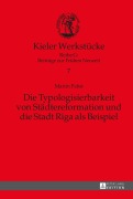 Die Typologisierbarkeit von Städtereformation und die Stadt Riga als Beispiel - Martin Pabst