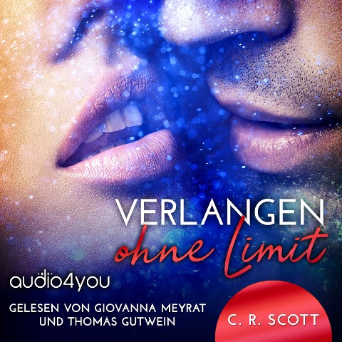 Verlangen ohne Limit - C. R. Scott