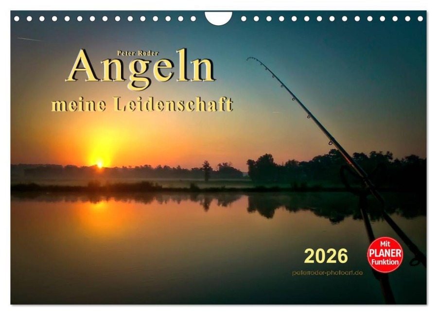 Angeln - meine Leidenschaft (Wandkalender 2026 DIN A4 quer), CALVENDO Monatskalender - Peter Roder